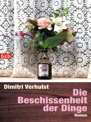 cover image of Die Beschissenheit der Dinge: Roman